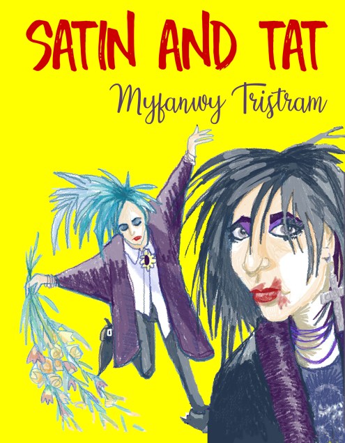 Satin and tat by Myfanwy Tristram