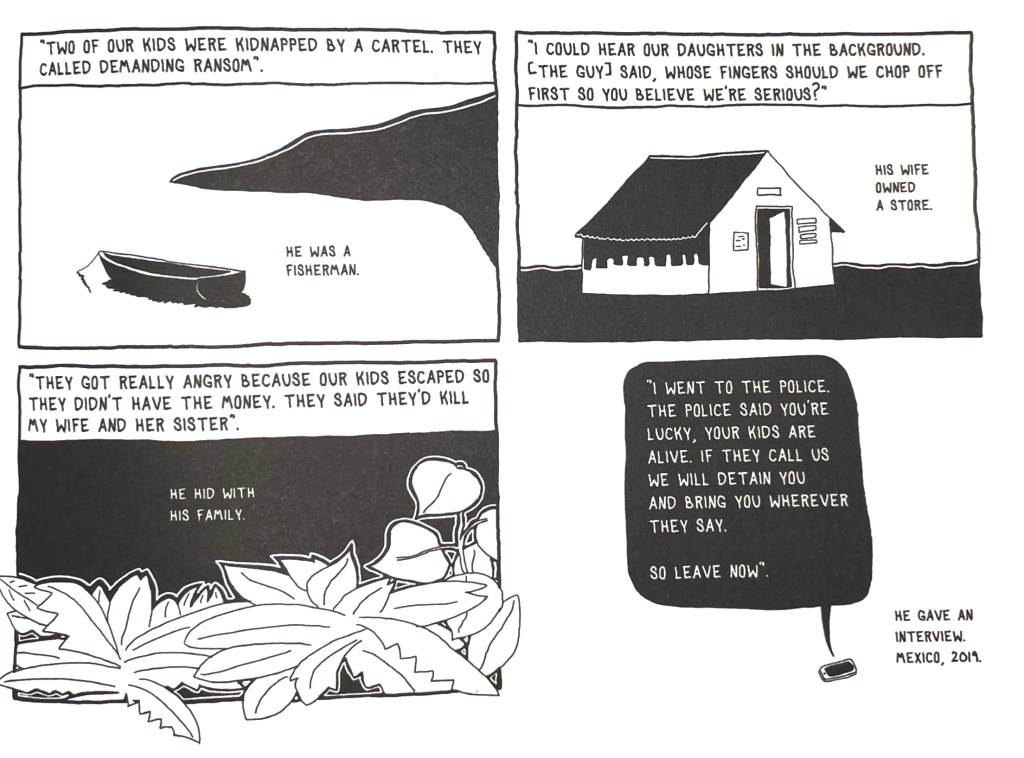 A four panel strip in black and white by Tracy White. The story of how kids were kidnapped by a drug cartel and the police didn't help.